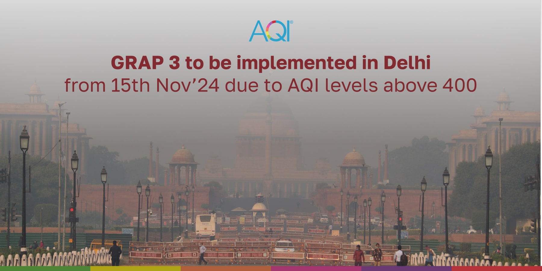 GRAP 3 in Delhi to Be Implemented from 15th November 2024 because of AQI Above 400