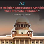 Supreme Court on Air Pollution in Delhi: &#8220;No Religion Encourages Activities That Promote Pollution&#8221;