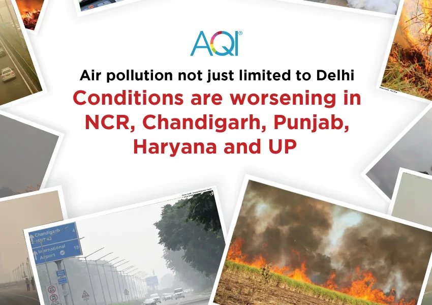 Not just Delhi: the situation of air pollution in North India is worsening!